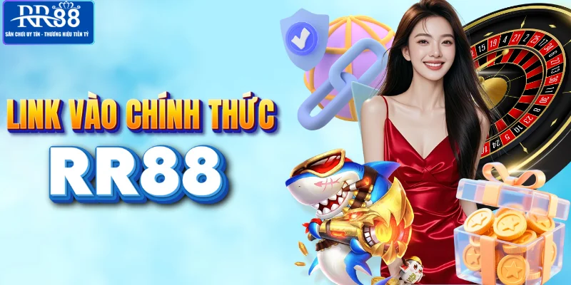 Cập nhật link vào RR88 không bị chặn