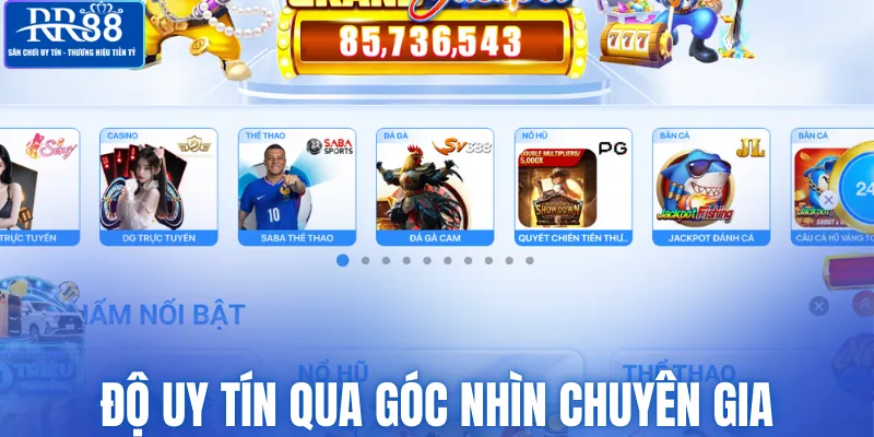 Độ uy tín của RR88 qua góc nhìn chuyên gia