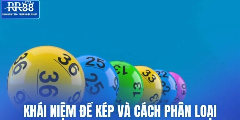Giải thích khái niệm đề kép và cách phân loại