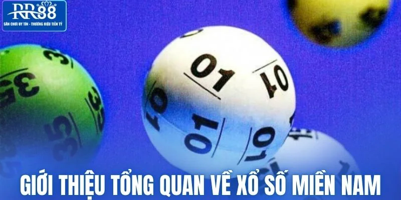 Giới thiệu tổng quan nhất về hình thức xổ số miền Nam