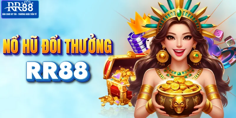 Săn hũ kiếm tiền khủng